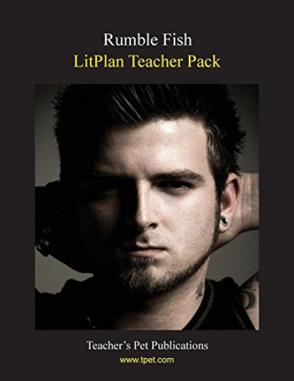 Litplan Teacher Pack: Rumble Fish