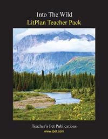 Litplan Teacher Pack: Into the Wild