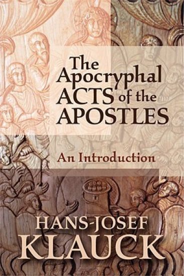 The Apocryphal Acts of the Apostles