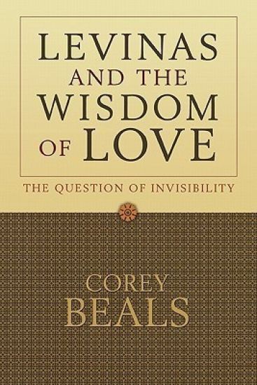 Levinas and the Wisdom of Love