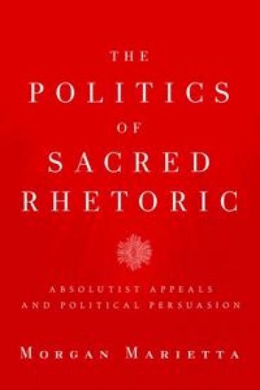The Politics of Sacred Rhetoric