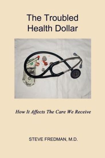 The Troubled Health Dollar
