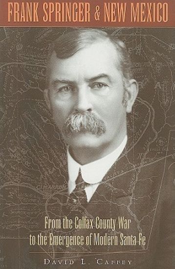 Frank Springer and New Mexico