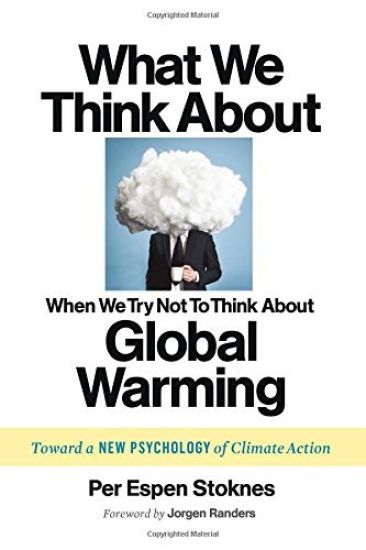 What We Think About When We Try Not To Think About Global Warming