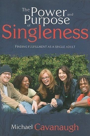 The Power and Purpose of Singleness