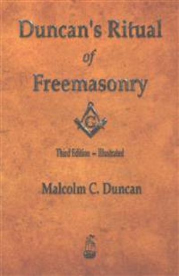Duncan's Ritual of Freemasonry - Illustrated