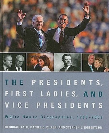 The Presidents, First Ladies, and Vice Presidents
