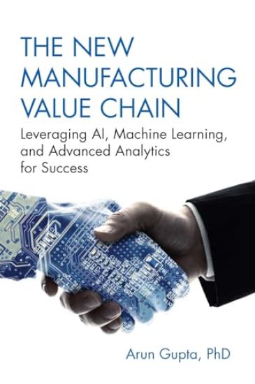 The New Manufacturing Value Chain