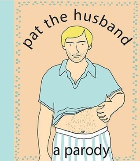 Pat the Husband: A Parody