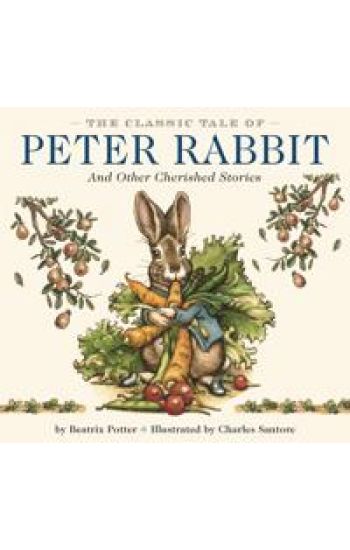 The Classic Tale of Peter Rabbit Hardcover