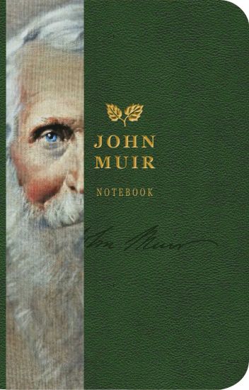 The John Muir Signature Notebook
