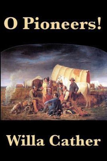 O Pioneers!