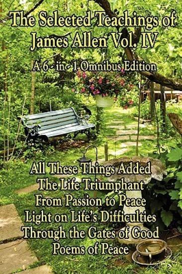 The Wisdom of James Allen, Volume 4