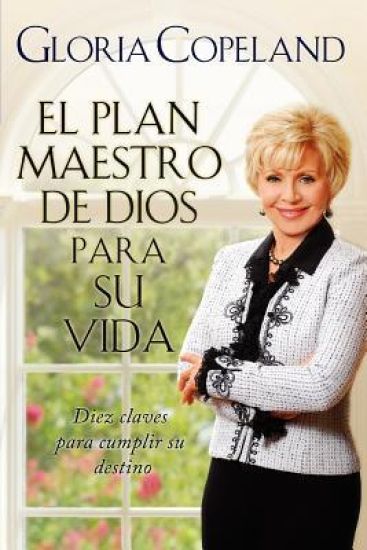 El Plan Maestro de Dios Para Su Vida: God's Master Plan for Your Life