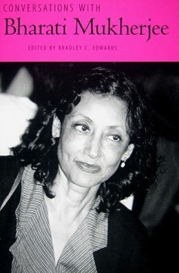 Conversations with Bharati Mukherjee