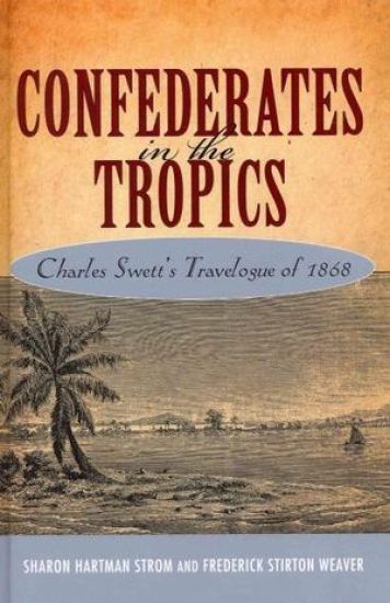 Confederates in the Tropics