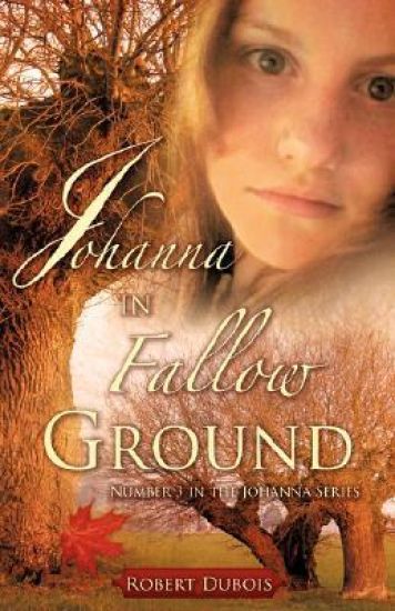 JOHANNA in Fallow Ground