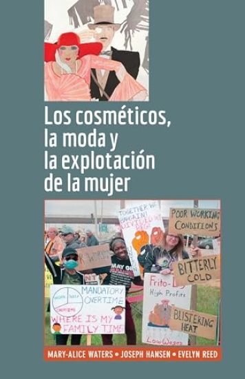 Los Cosméticos, La Moda Y La Explotación de la Mujer