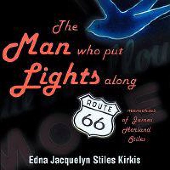 The Man Who Put the Lights Along Route 66