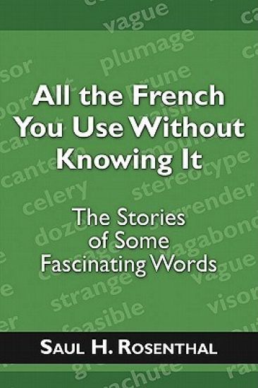 All the French You Use Without Knowing It