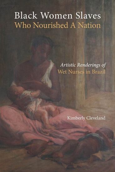 Black Women Slaves Who Nourished A Nation