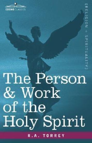 The Person & Work of the Holy Spirit