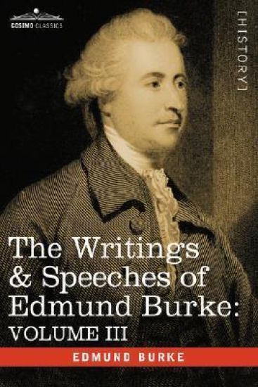 The Writings & Speeches of Edmund Burke