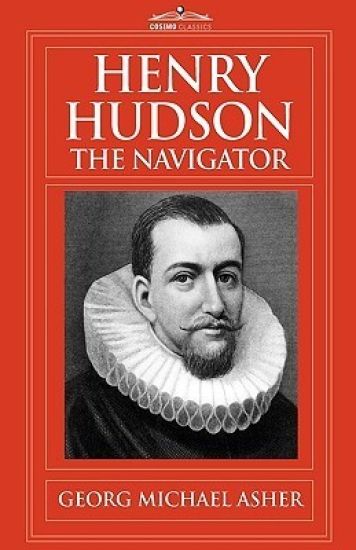 Henry Hudson, the Navigator