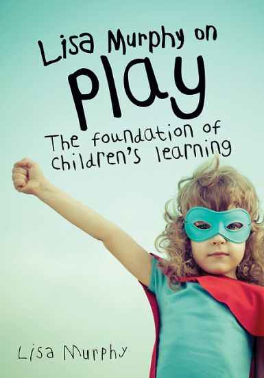Lisa Murphy on Play