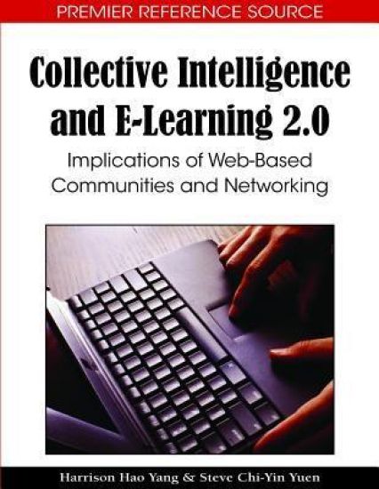 Collective Intelligence and E-learning 2.0