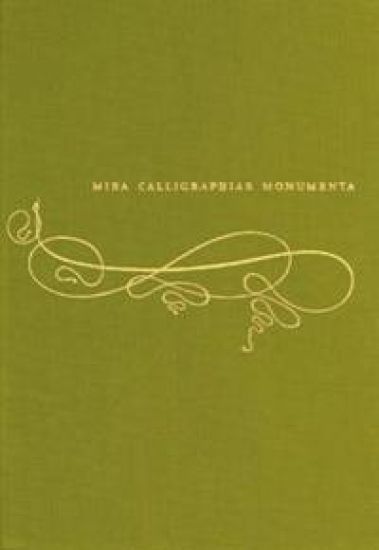 Mira Calligraphiae Monumenta - A Sixteenth-Century Calligraphic Manuscript Inscribed by Georg Bocskay and Illuminated by Joris Joefnagel
