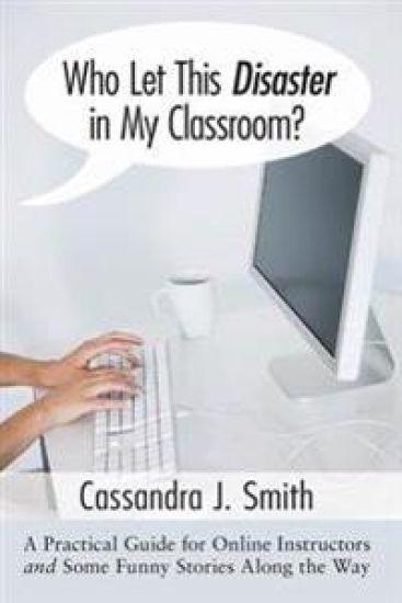 Who Let This Disaster in My Classroom?