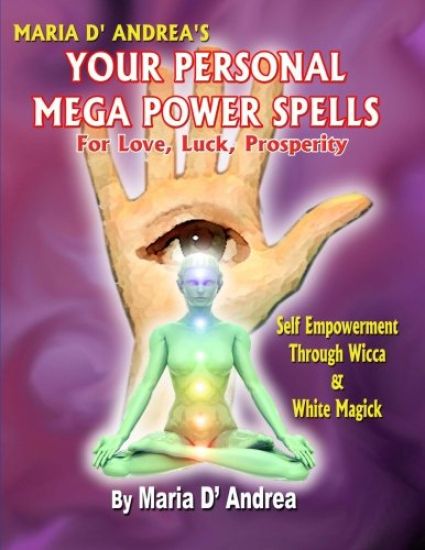 Your Personal Mega Power Spells - For Love, Luck, Prosperity