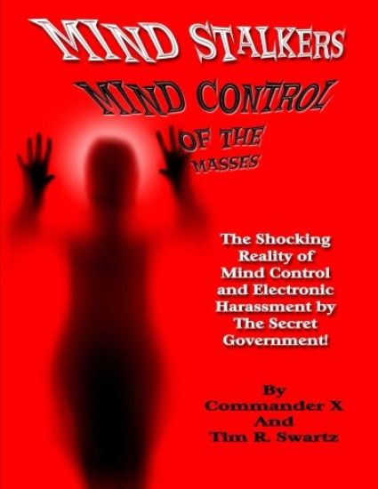 Mind Stalkers: Mind Control Of The Masses