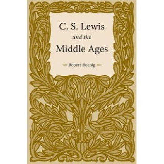 C. S. Lewis and the Middle Ages