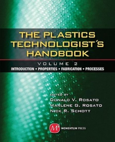 Plastics Technology Handbook - Volume 2