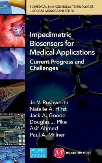 Impedimetric Biosensors for Medical Applications: Current Progress and Challenges
