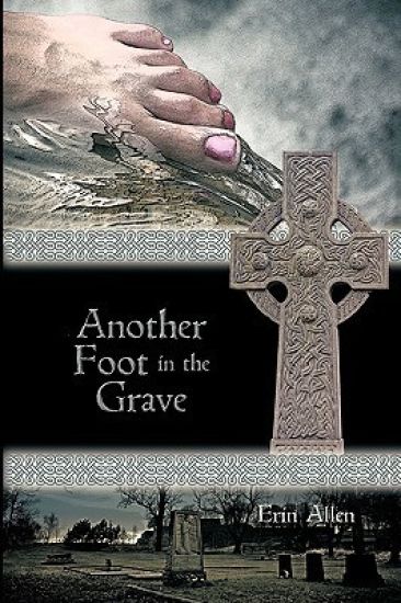 Another Foot in the Grave