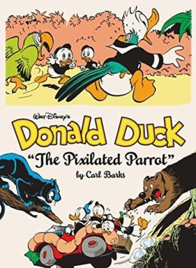 Walt Disney's Donald Duck the Pixilated Parrot: The Complete Carl Barks Disney Library Vol. 9