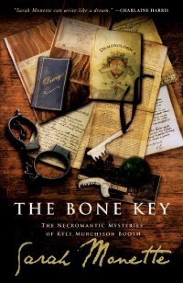 The Bone Key: The Necromantic Mysteries of Kyle Murchison Booth