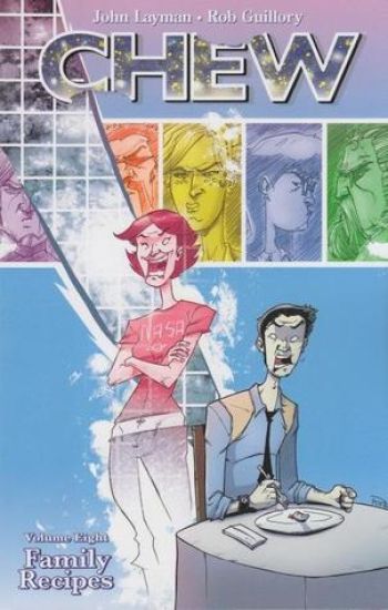 Chew Volume 8: Family Recipes