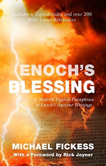 Enoch's Blessing: A Modern English Paraphrase of Enoch's Ancient Writings: Updated