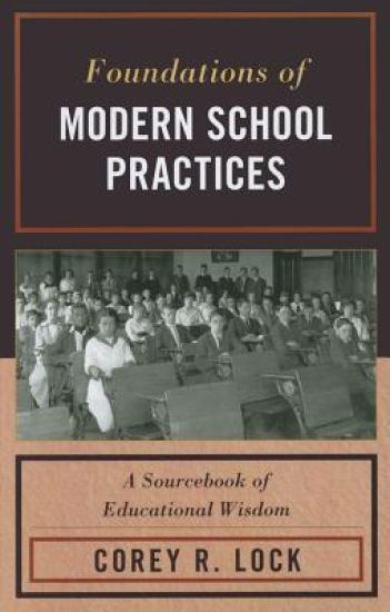 Foundations of Modern School Practices