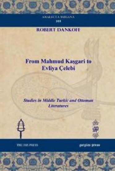 From Mahmud Kasgari to Evliya Çelebi
