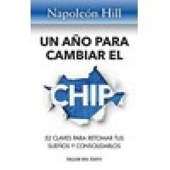 Un Ano Para Cambiar El Chip