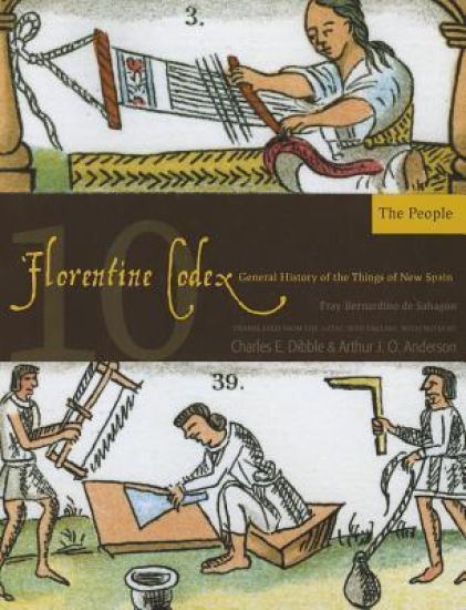 The Florentine Codex, Book Ten: The People