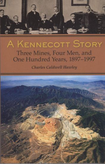 A Kennecott Story