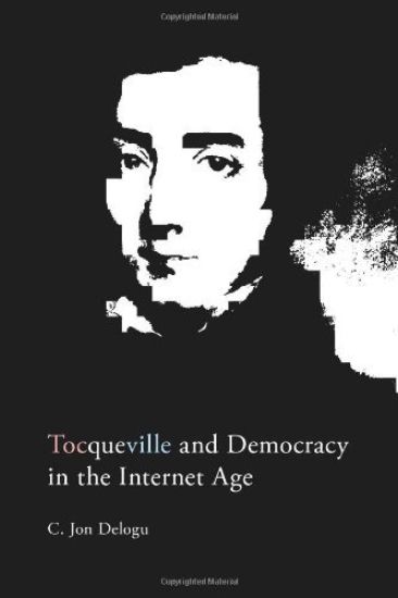 Tocqueville and Democracy in the Internet Age
