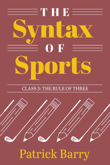 The Syntax of Sports, Class 3