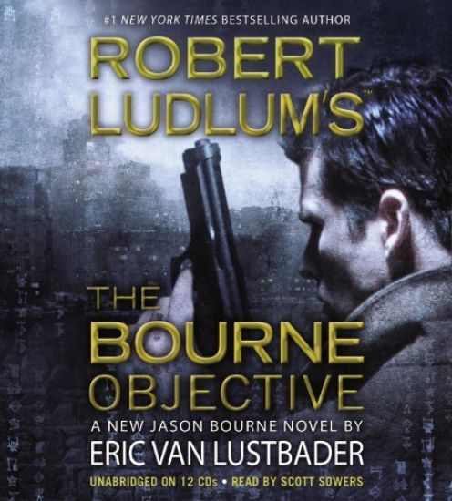 Robert Ludlum's the Bourne Objective Lib/E
